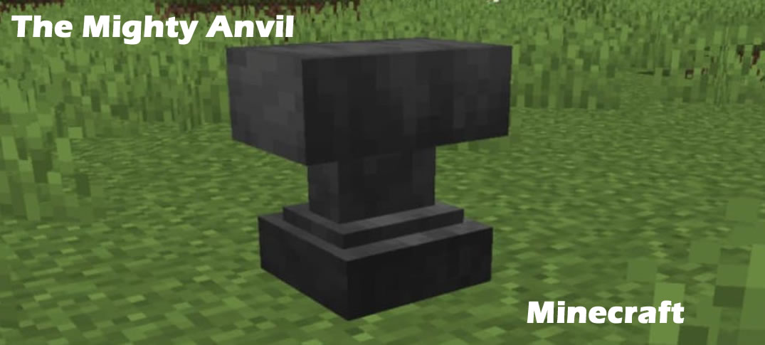 The Mighty Anvil: Forging Fortune in Minecraft